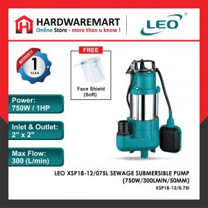 LEO XSP18-12/075L SEWAGE SUBMERSIBLE PUMP Pam Air Kumbahan [1 PHASE] (750W/300LMIN/50MM)