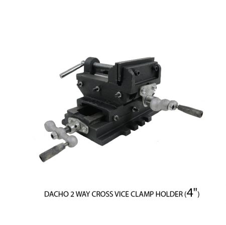 DACHO 2 WAY CROSS VICE CLAMP HOLDER (4" / 5" / 6")