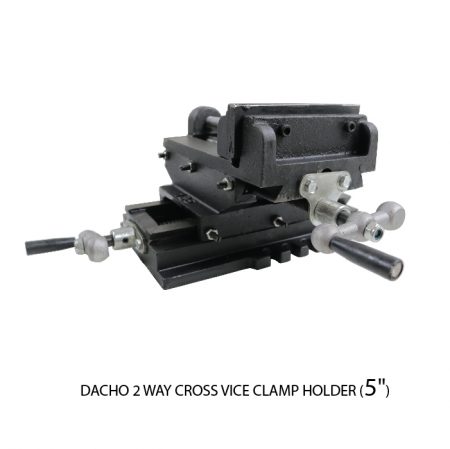 DACHO 2 WAY CROSS VICE CLAMP HOLDER (4" / 5" / 6")