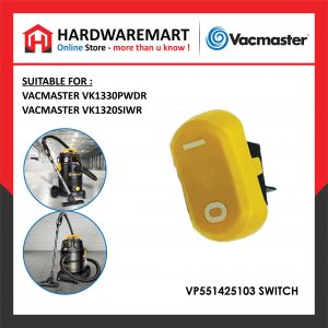 [VACMASTER SPAREPART] VACUUM CLEANER SWITCH - VP551328102
