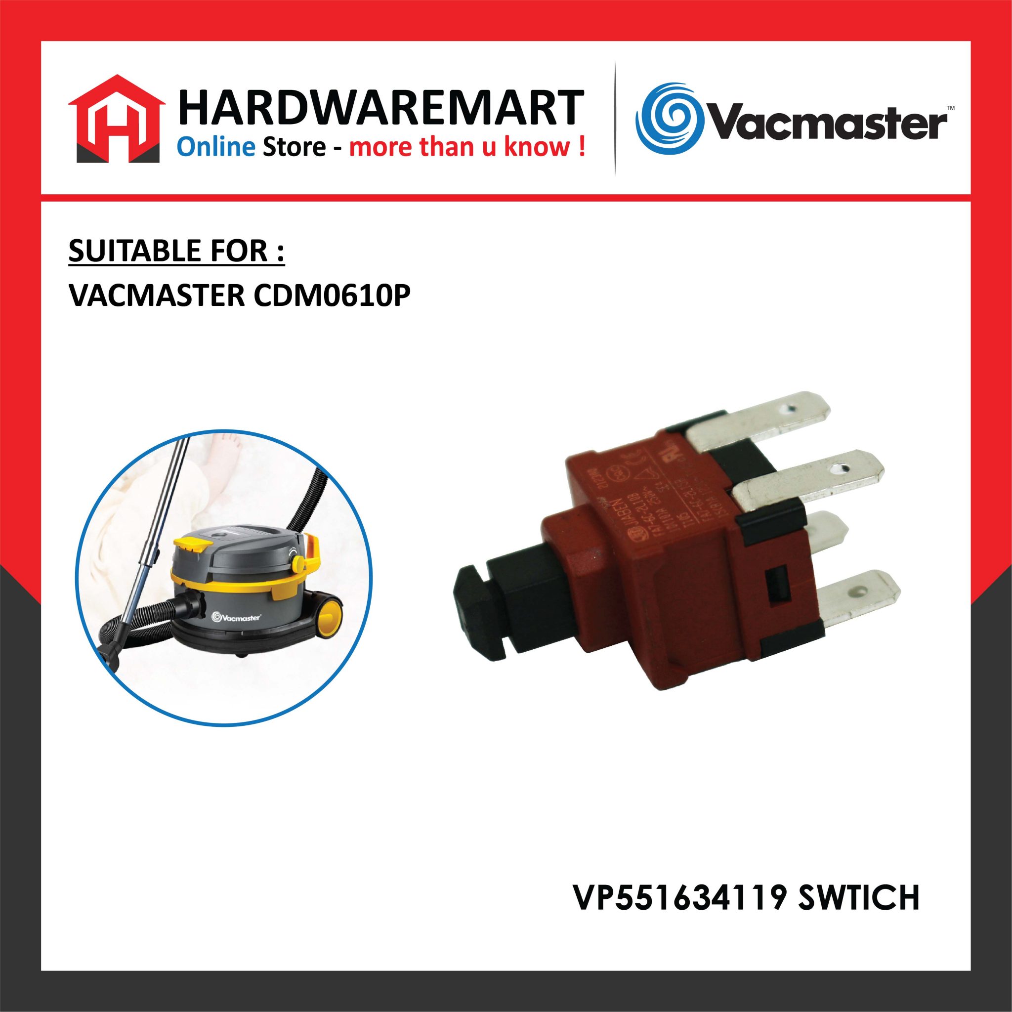 [VACMASTER SPAREPART] VACUUM CLEANER SWITCH VP551634119 HardwareMart