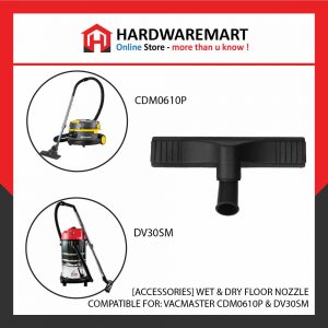 [DACHO / VACMASTER ACCESSORIES] WET & DRY FLOOR NOZZLE For DV30SM / CDM0610P