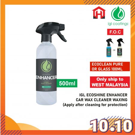 IGL Ecoshine Enhancer Car Wax Cleaner Coating Water Repellent Window Polish Remove Stains 打蜡保护剂