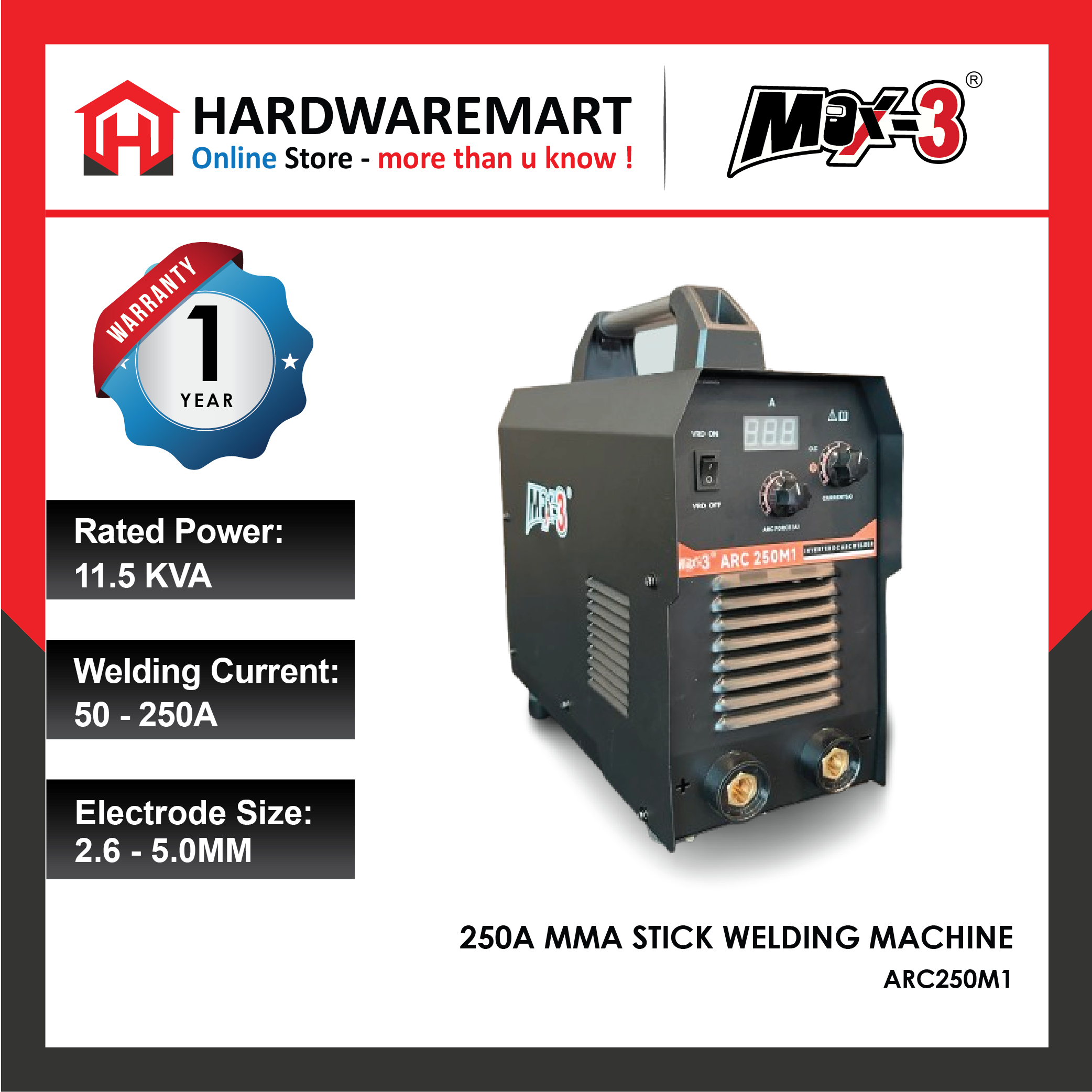 MAX-3 *250A MMA STICK WELDING MACHINE ARC250M1 - HARDWAREMART